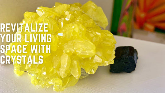 Revitalize Your Living Space with Crystals